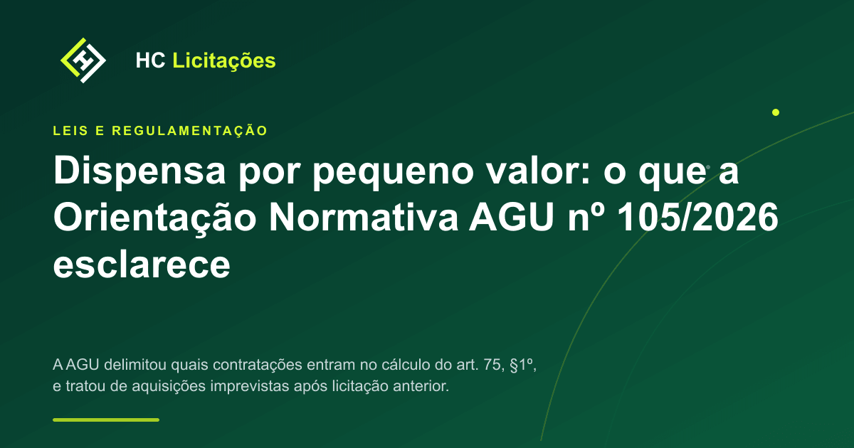 Ilustração do conteúdo: Dispensa por pequeno valor: o que a Orientação Normativa AGU nº 105/2026 esclarece
