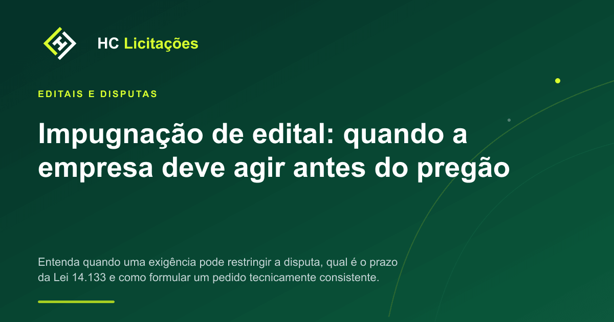 Ilustração do conteúdo: Impugnação de edital: quando a empresa deve agir antes do pregão